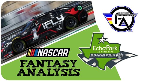 NASCAR Fantasy Analysis for Circuit of the Americas