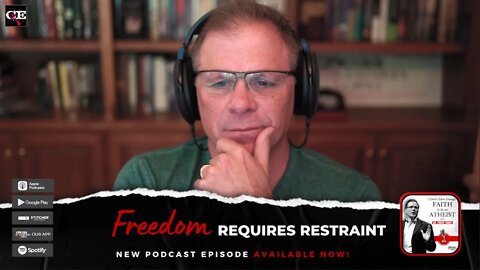 Freedom Requires Restraint