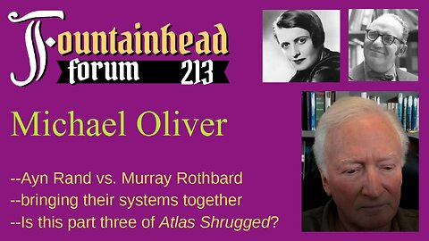 FF-213: Michael Oliver on unifying Ayn Rand and Murray Rothbard