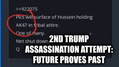 2nd Trump Assassination Attempt - Future Proves Past - 9/17/24..