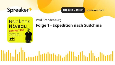 Folge 1 - Expedition nach Südchina