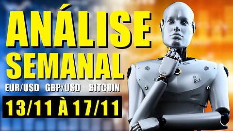 EUR/USD, GBP/USD e BITCOIN - Análise Semanal de Tendência