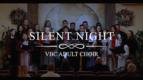 Silent Night | VBC Adult Choir