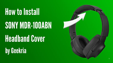 How to lnstall SONY MDR-100ABN Headphones Headband Cover | Geekria