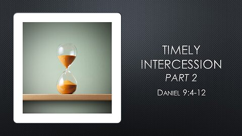 7@7 #136: Timely Intercession 2