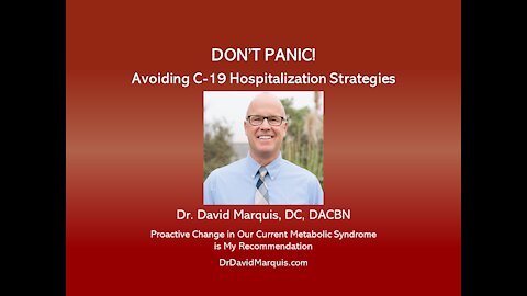 DONT PANIC! C-19 Strategies to Avoid Hospitalization