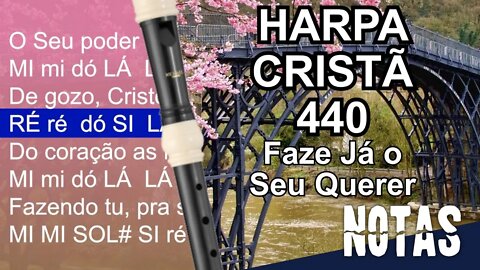 Harpa Cristã 440 - Faze já o Seu querer - Cifra melódica