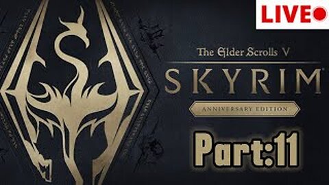 (LIVE) Skyrim Anniversary Edition - Legendary Survival Mode Part:11