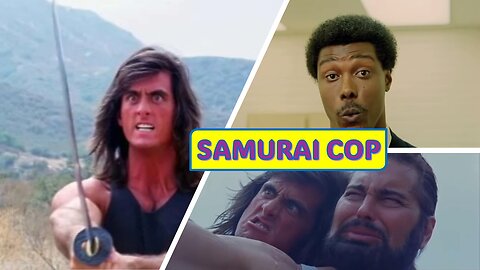 Samurai Cop 1991 Is One of The Movies Of All Time