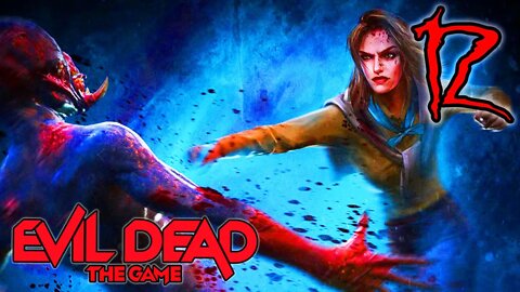 Eligos About To EliToss Some Salad - Evil Dead The Game : Part 12