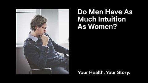 Do Men Have as Much Intuition as Women?