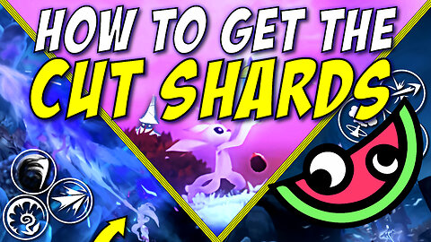 HOW TO GET CUT SHARDS | Ori and the Will of the Wisps