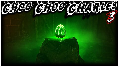 THE GREEN EGG!! - Choo-Choo Charles Part 3