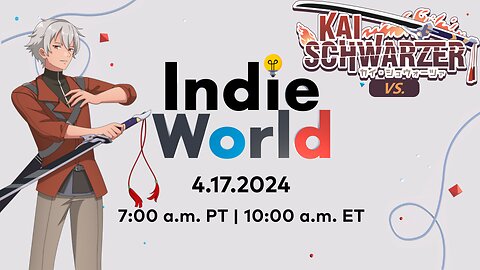 Kai VS. Nintento Indie World April 2024