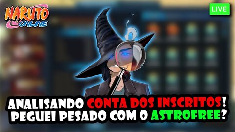 Analisando a conta dos inscritos! Conta do AstroFree! Erros e acertos! Peguei muito pesado?