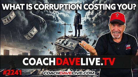 WHAT IS CORRUPTION COSTING YOU? | 9-17-2024