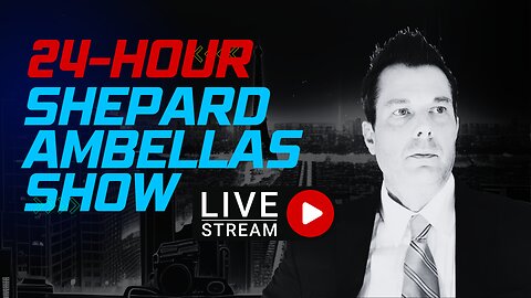 24-Hour Stream | Shepard Ambellas Show | LIVE