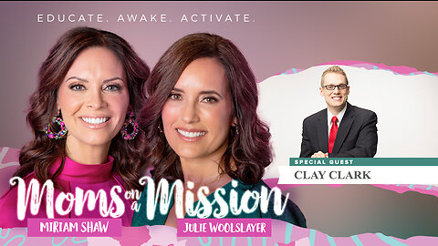 Moms on a Mission | Education | Business | Entrepreneur | Family | Guest: Clay Clark