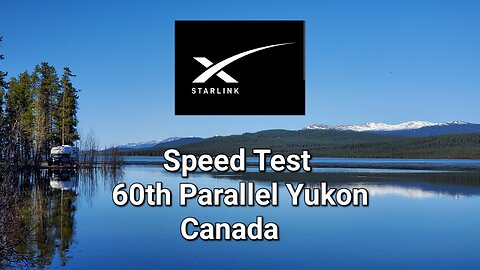 Starlink speed Test | 60th parallel | Canada | Yukon | British Columbia #starlink #travel #spacex