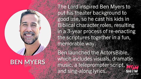 Ep. 332 - Ben Myers Directs Families in Acting Out Biblical Adventures With Immersive App Experience