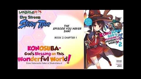 Storytime: Konosuba Book 2 Chapter 1