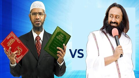 Concept of God in the light of the Sacred Scriptures - Dr. Zakir Naik and Sri Sri Ravi Shankar