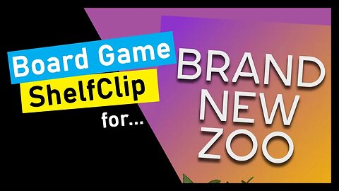 🌱ShelfClips: Brand New Zoo (Short Board Game Preview)