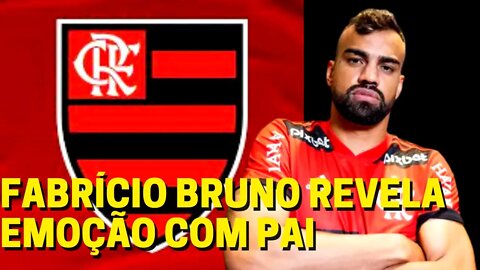 FABRÍCIO BRUNO REVELA A EMOÇÃO FAMILIAR DE JOGAR NO FLAMENGO