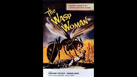 The Wasp Woman 1959 cult classic full movie.