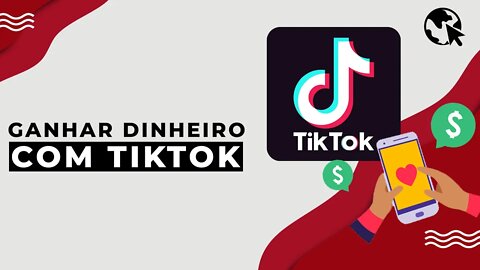 💲 Como GANHAR DINHEIRO com TIKTOK ‹ 2021 ›