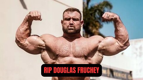 Douglas Fruchey Cause of Death