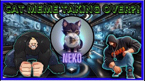 CAT THEMED MEME COINS TAKING OVER? INTRODUCING $NEKO!