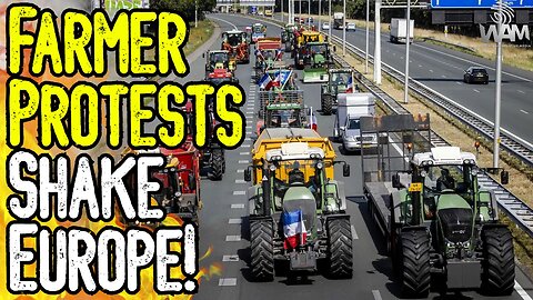 FARMER PROTESTS SHAKE EUROPE! - Germany & Slovenia Face Anti-WEF Tractor Protests!