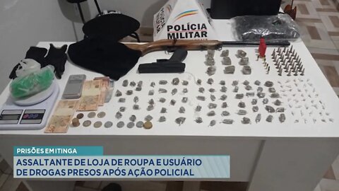 Prisões em Itinga: Assaltante de loja de roupas e usuário de drogas presos após Ação Policial.