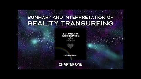 Reality Transurfing Summary Chapter 1 by Bootsy Greenwood ft. music by@chriszabriskie