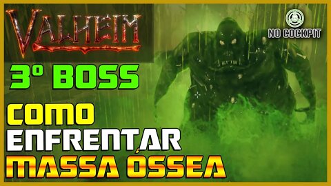 VALHEIM | COMO ENFRENTAR O MASSA ÓSSEA - 3o BOSS