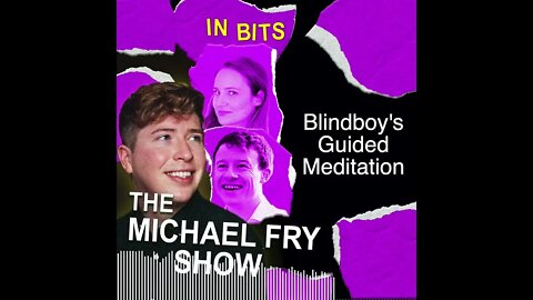 Blind boy"s guided Meditation,