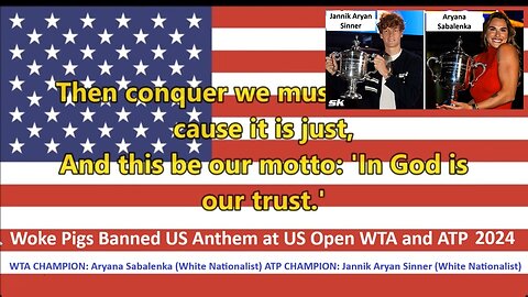 Woke Pigs Banned US Anthem at US Open WTA and ATP 2024!