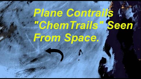 Plane Contrails, "Chem-trails" seen from space.