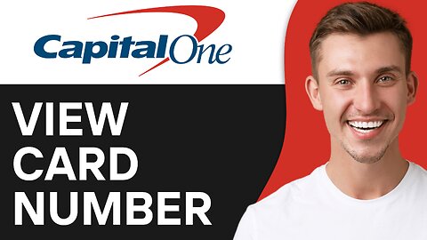 How To View Your Card Number On Capital One