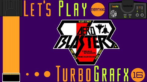 Let's Play Everything: Aero Blasters