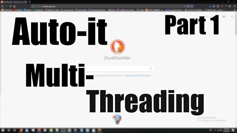 Autoit: Multi-Threading - Part 1