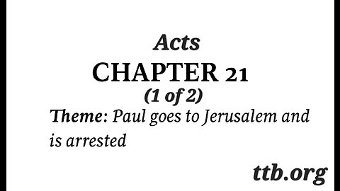 Acts Chapter 21 (Bible Study) (1 of 2)