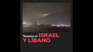 Aumentan tensiones en la frontera entre Israel y Líbano