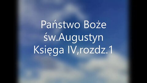 Państwo Boże- św.Augustyn Księga IV, rozdz.1