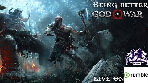 Being Better ( God of War 2018 Give me god of war mode)