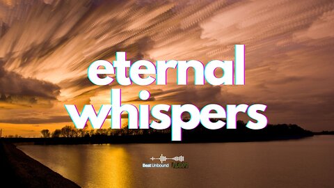 Eternal Whispers