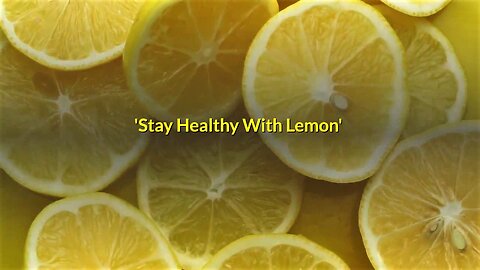 STAY HEALTHY WITH LEMON--(CURES)--Colds, Flu, Allergies, Arthritis, Diabetes, Asthma & more!