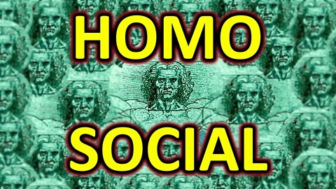 Homo Social