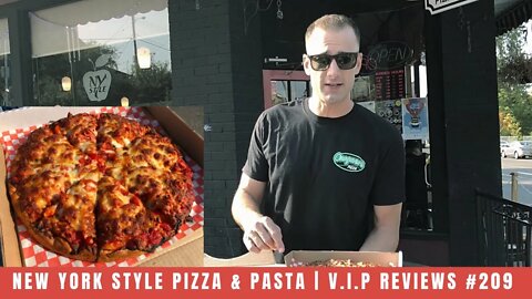 New York Style Pizza & Pasta | V.I.P Reviews #209